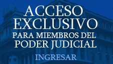 Acceso exclusivo para miembros del Poder Judicial