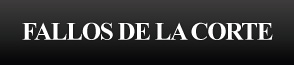 Fallos de la Corte Suprema