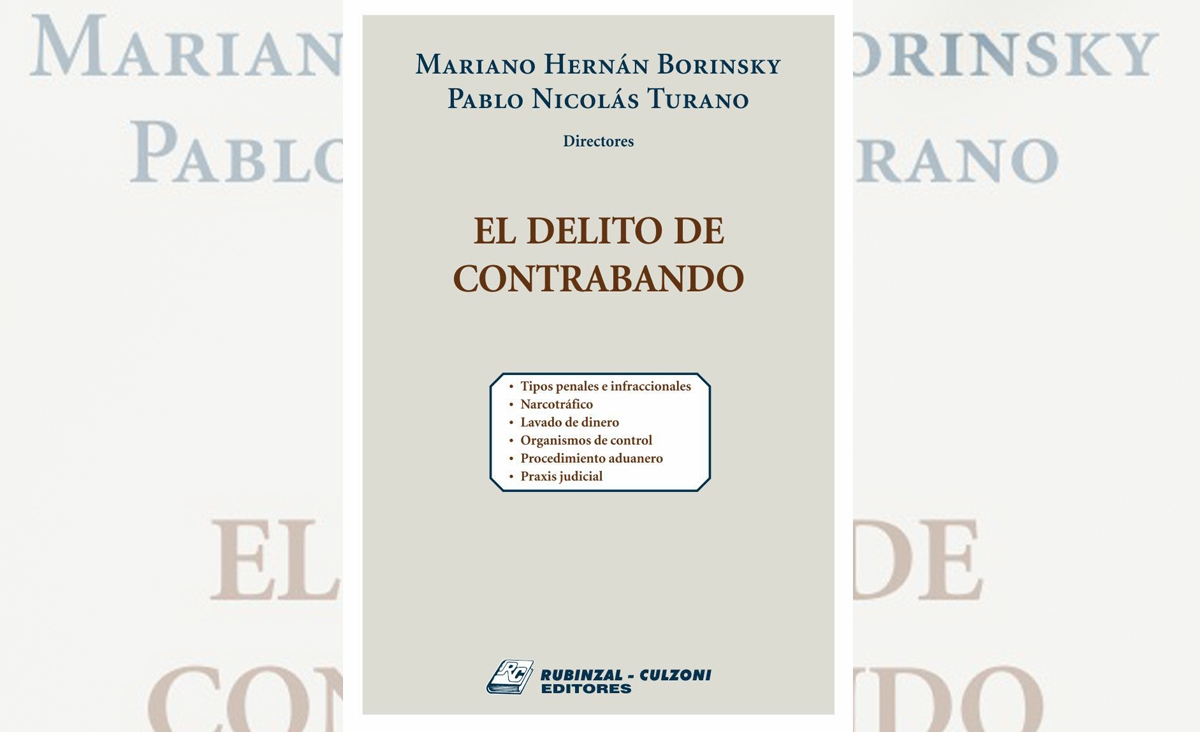 Publican libro del juez Mariano Borinsky sobre “El delito de contrabando”